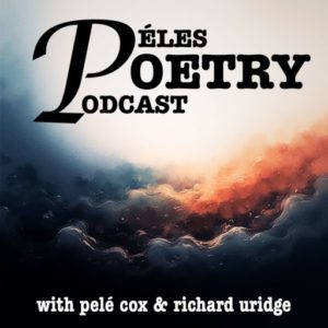 Pele’s Poetry Podcast: Episode 1 – Time to unpack episode artwork